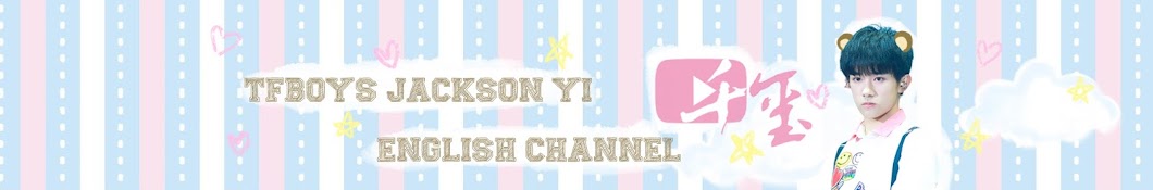 TFBOYS JacksonYi English Channel Avatar channel YouTube 