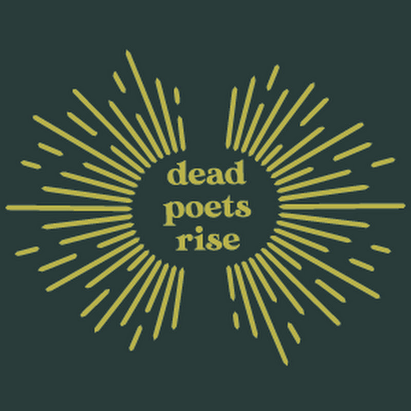 Dead Poets Rise