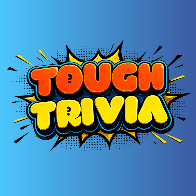 Tough Trivia