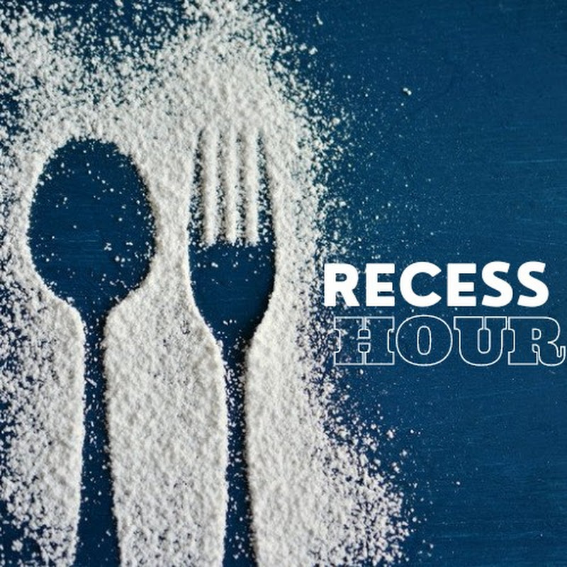 Recess hour
