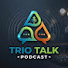 _OxNDxGIrHE-channel-avatar-Trio Talk Podcast 