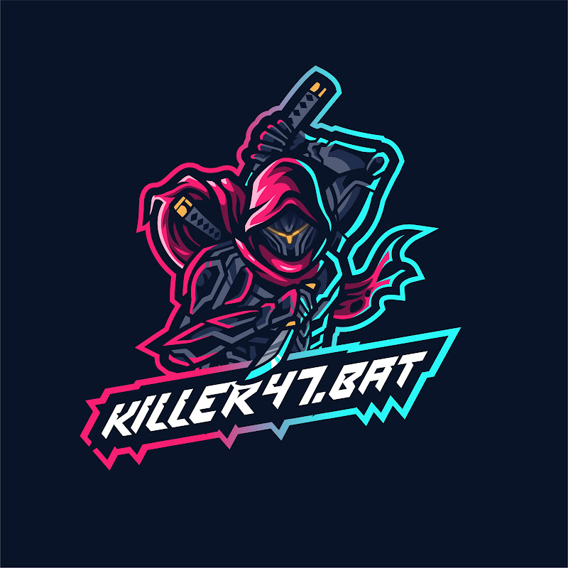 Killer47 . bat