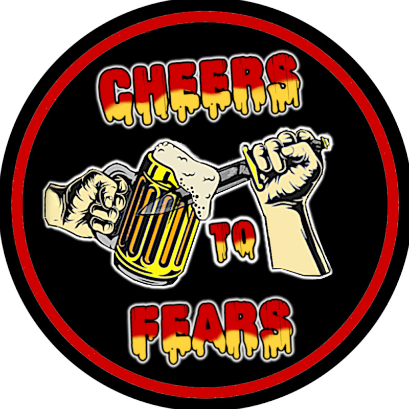 Cheers to Fears