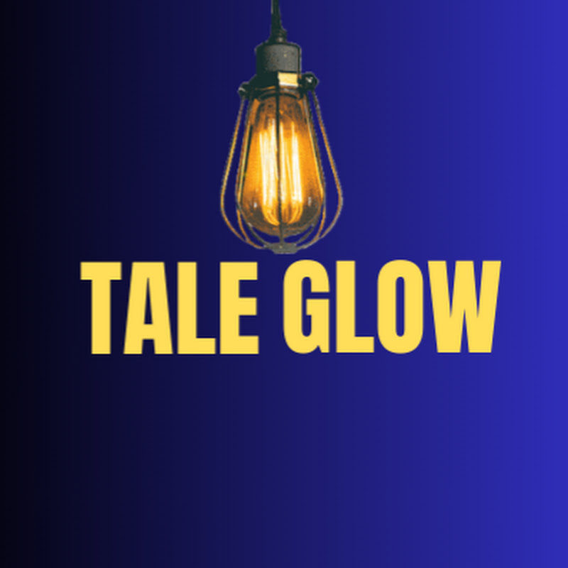 TALE GLOW