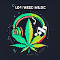 LOFI Weed Music
