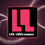Lol Life's Lesson  logo