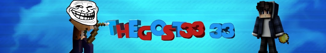 TheGost33 33 यूट्यूब चैनल अवतार