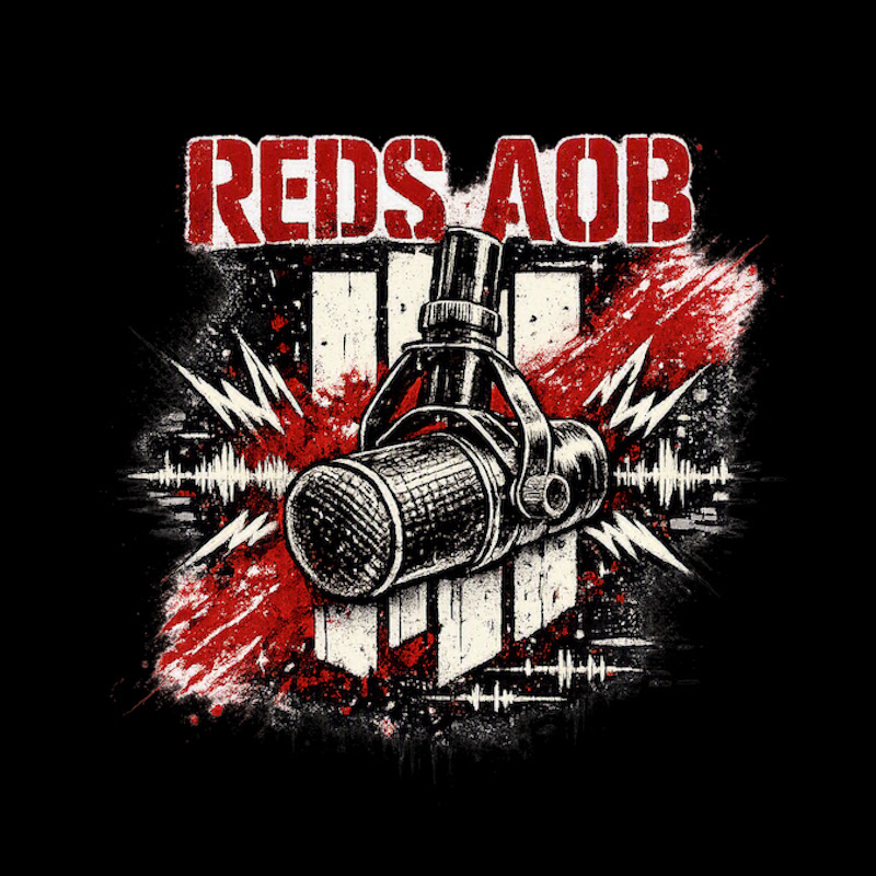Reds AOB (Any Other Business)