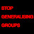 @StopGeneralisingGroups