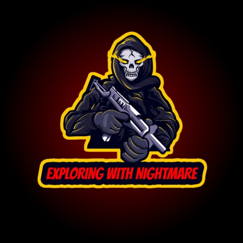 EXPLORING WITH NIGHTMARE
