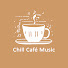 Chill Café Music