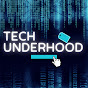 Tech Underhood