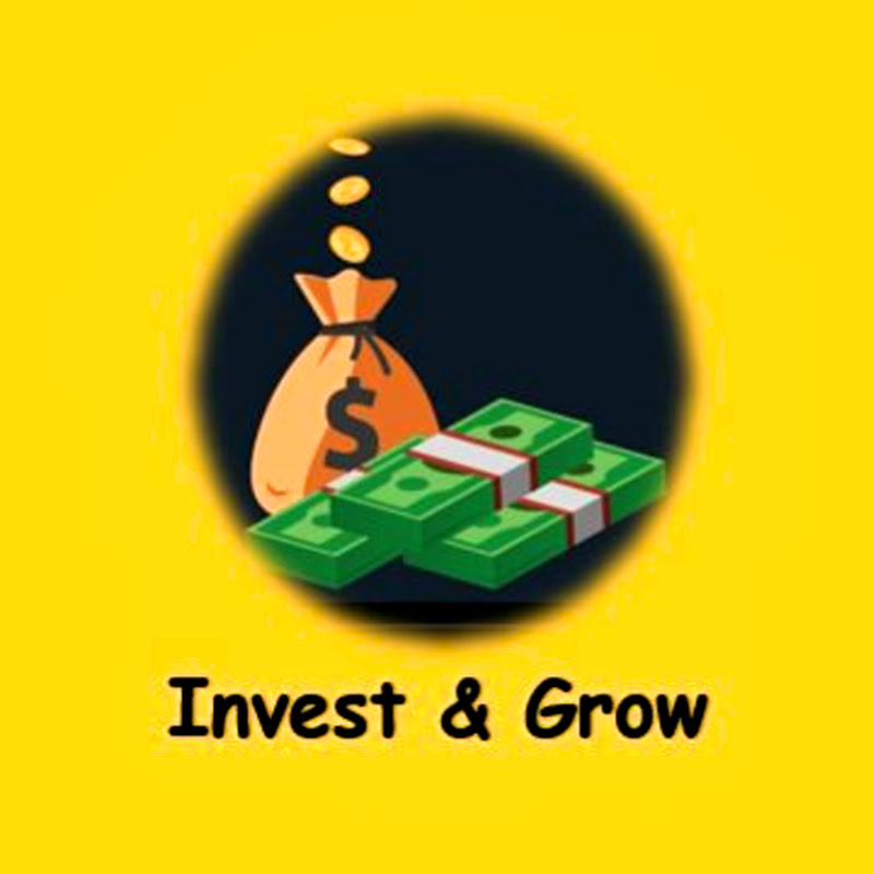 Invest & Grow