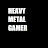 Heavy Metal Gamer