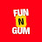 Fun n Gum