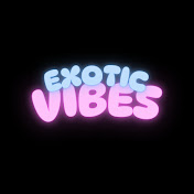 ExoticVibes