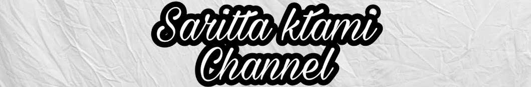 Saritta Ktami यूट्यूब चैनल अवतार