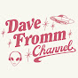 Dave Fromm Channel