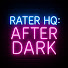XNFQCmA7CHw-channel-avatar-Rater HQ: After Dark