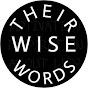 Their Wise Words YouTube Profile Photo