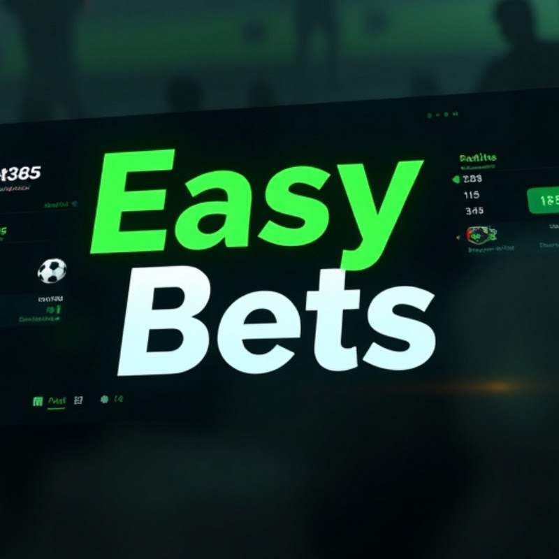 Easy Bets