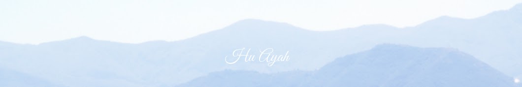 Hu Ayah यूट्यूब चैनल अवतार