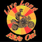 Live Long Ride On!