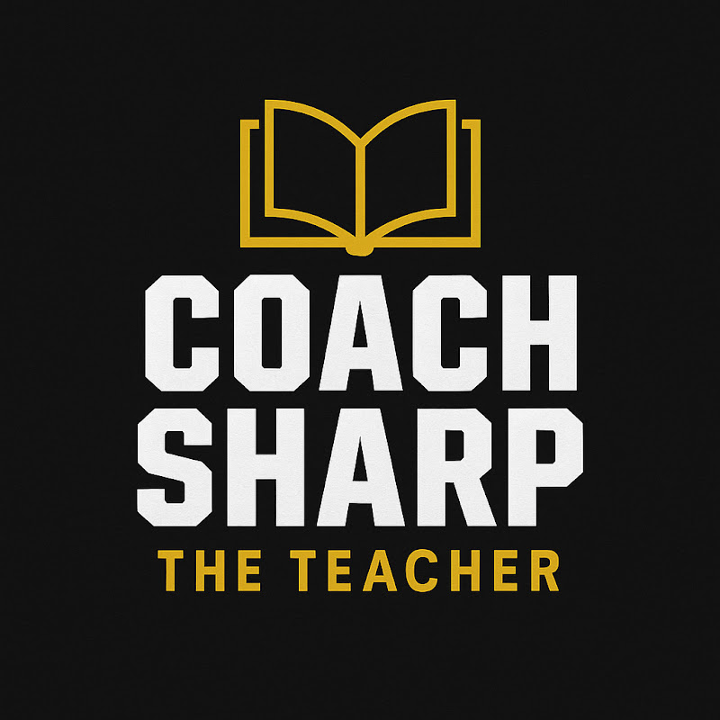 Coach Sharp The Teacher📚