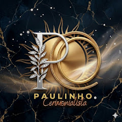 PAULINHO CERIMONIALISTA
