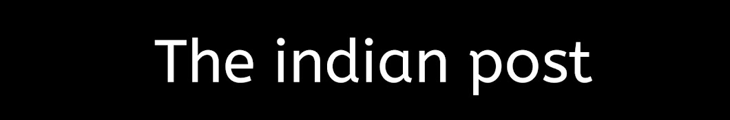 The indian Post Avatar de canal de YouTube