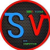 SV VLOGS  BOX COMPITITION 