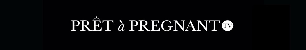 PrÃªt Ã  Pregnant TV رمز قناة اليوتيوب