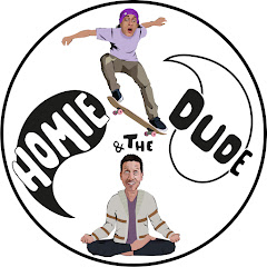 HOMIEandTheDUDE