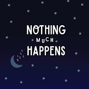 Nothing Much Happens - Bedtime Stories for Sleep