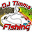 Dj Timms Fishing