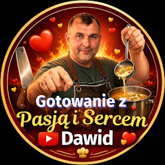 Gotowanie z pasją i sercem Dawid