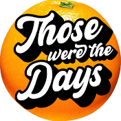 Those Were The Days