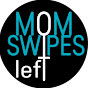 Mom Swipes Left logo