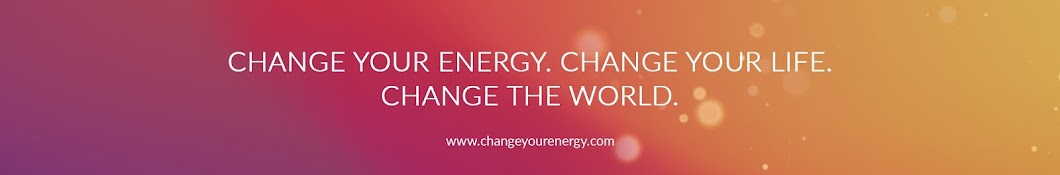 Change Your Energy Аватар канала YouTube