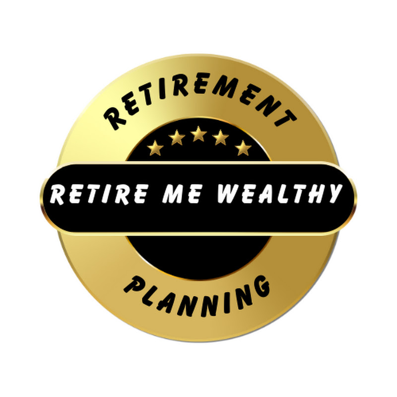 Retire Me Wealthy