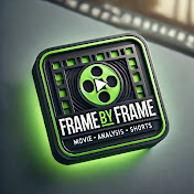 FRAME BY FRAME