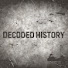 P4fFQlQxisE-channel-avatar-Decoded History