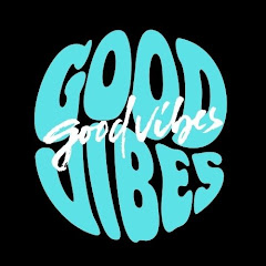 CHILL GOOD VIBES