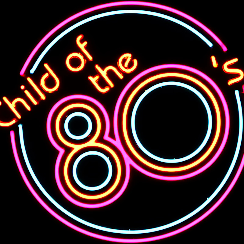 Child of the 80s