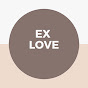 EX LOVE
