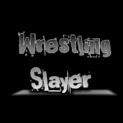 WrestlerSlayer