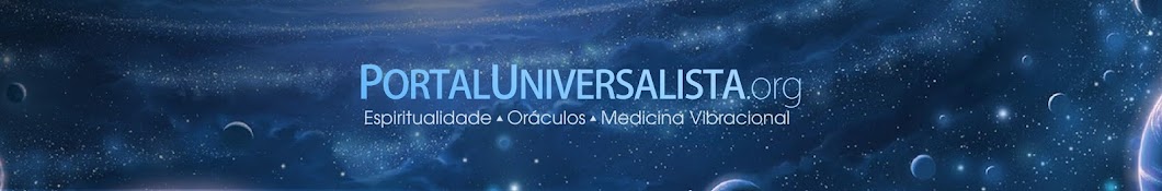 Portal Universalista - espiritualidade, orÃ¡culos e medicina vibracional Аватар канала YouTube