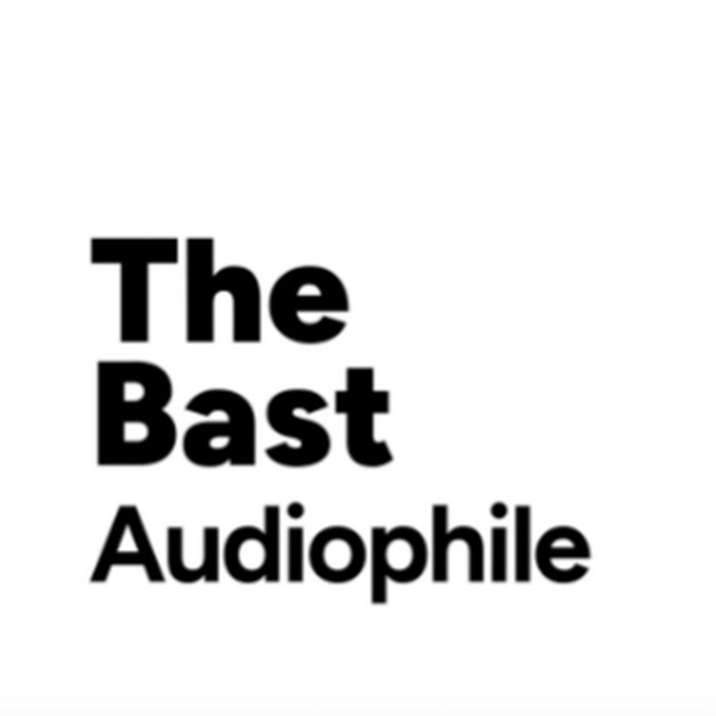 The Bast Audiophile