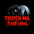 pFGnCplqElE-channel-avatar-TRUYỆN MA 3 GIỜ SÁNG