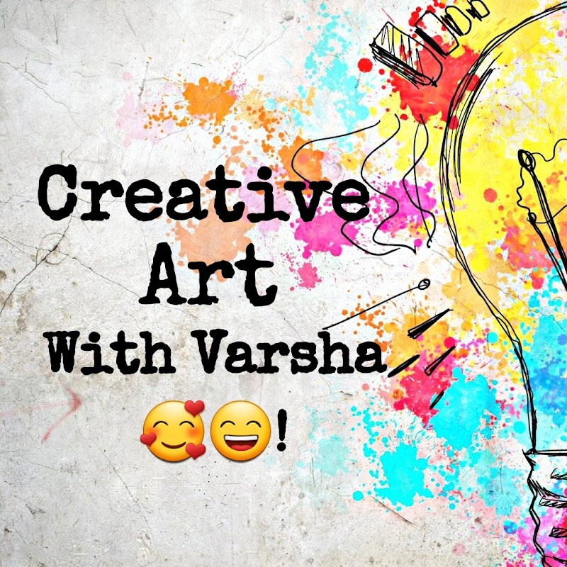 Creative Art With Varsha🥰😄!